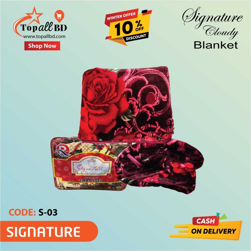 3.3KG 2 PLY CLOUDY BLANKET 200X240 CM SIGNATURE BRAND(S-03)